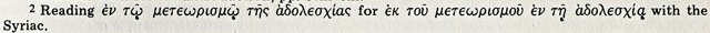 Photo of footnote 2 to Homily 1 of the first edition of The Ascetical Homilies of Saint Isaac the Syrian, which says we read such and such Greek passage as if it actually said such and such, following the Syriac.